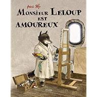 Monsieur Leloup est amoureux