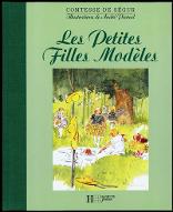 Les  Petites filles modèles : d'après la comtesse de Ségur