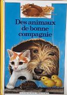 Des Animaux de bonne compagnie