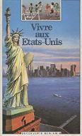 Vivre aux Etats-Unis