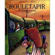 Rouletapir et l'Orient-express