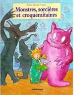 Monstres, sorcières et croquemitaines