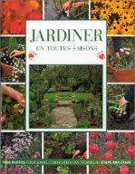 Jardiner en toutes saisons