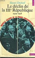 Le  Déclin de la Troisième République : 1929-1938