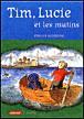 Tim, Lucie et les mutins