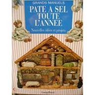 Pâte à sel toute l'année : nouvelles idées et projets