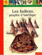 Les  Indiens, peuples d'Amérique
