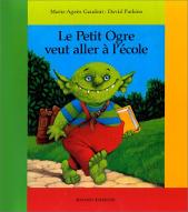 Le  Petit ogre veut aller à l'école