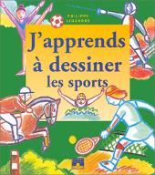 J'apprends à dessiner les sports