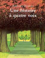 Une histoire à quatre voix