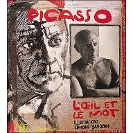 Picasso : L'oeil et le mot