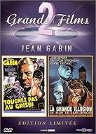 Touchez pas au grisbi ; La  grande illusion