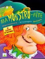 Ma Monstro-fête