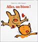 Allez, un bisou !