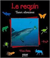 Le  requin : tueur silencieux