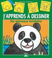 J'apprends à dessiner les animaux lointains