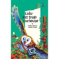 Lulu est trop curieuse