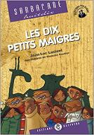 Les  dix petits maigres