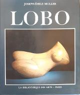 Lobo : Catalogue raisonné de l'œuvre sculpté