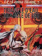 Triangle d'eau, Triangle de feu