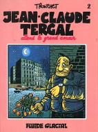 Jean-Claude Tergal attend le grand amour