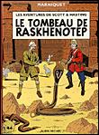 Le  Tombeau de Raskhenotep. Les Aventures de Scott et Hasting