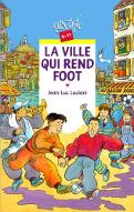La  ville qui rend foot