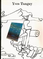 Yves Tanguy : Rétrospective 1925-1955