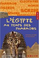 L' Egypte au temps des pharaons