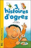 3 histoires d'ogres