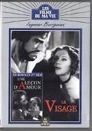 Le  visage ; Une leçon d'amour