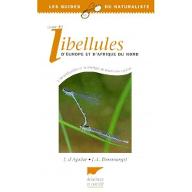 Guide des libellules d'Europe et d'Afrique du nord : l' 'identification et la biologie de toutes les espèces