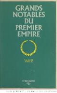 Grands notables du Premier Empire en Seine-Inférieure