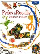 Perles de rocaille : Tissage et enfilage. 2