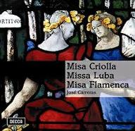 Misa Criolla ; Missa Luba ; Misa Flamenca : Une Messe africaine