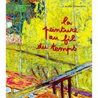 La  Peinture au fil du temps