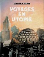 Voyages en utopie