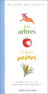Les  arbres et leurs poètes