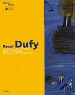 Raoul Dufy : Les peintures de la collection du Centre Pompidou, Musée national d'art moderne