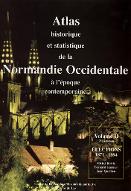 Atlas historique et statistique de la Normandie occidentale à l'époque contemporaine. 2, Elections régionales, législatives, présidentielles, européennes et référendums, 1871-1994