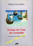 Entour de l'isle de Costentin : Vestiges et fictions du Cotentin médiéval