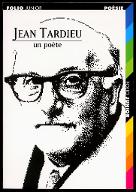 Jean Tardieu : un poète