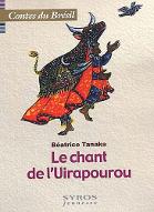 Le  chant de l'uirapourou