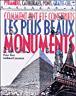 Comment ont été construits les plus beaux monuments