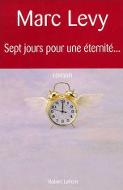 Sept jours pour une éternité...