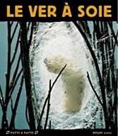 Le  ver à soie