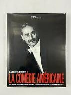 La  comédie américaine : les grands classiques américains : de 