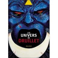 Les  Univers de Druillet