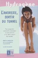 L' anorexie, sortir du tunnel