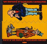 Un enfoiré et quelques connards...:...suivi d'un gnon et quelques bosses